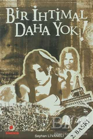 Bir İhtimal Daha Yok - Türk Edebiyatı Romanları | Avrupa Kitabevi