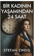 Bir Kadının Yaşamından 24 Saat - Roman | Avrupa Kitabevi