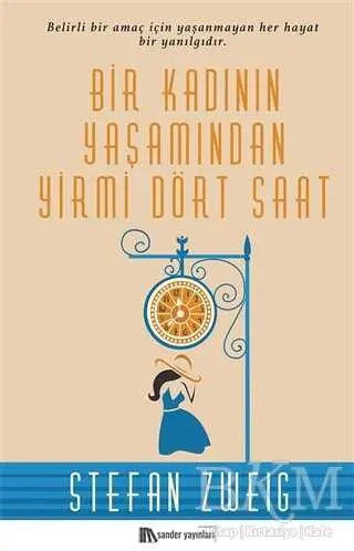 Bir Kadının Yaşamından Yirmi Dört Saat - Roman | Avrupa Kitabevi
