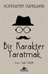 BİR KARAKTER YARATMAK -  | Avrupa Kitabevi