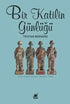 Bir Katilin Günlüğü - Anı Mektup ve Günlük Kitapları | Avrupa Kitabevi