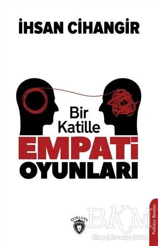 Bir Katille Empati Oyunları - Roman | Avrupa Kitabevi