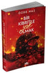 Bir Kibritle Yok Olmak - 2 - Roman | Avrupa Kitabevi