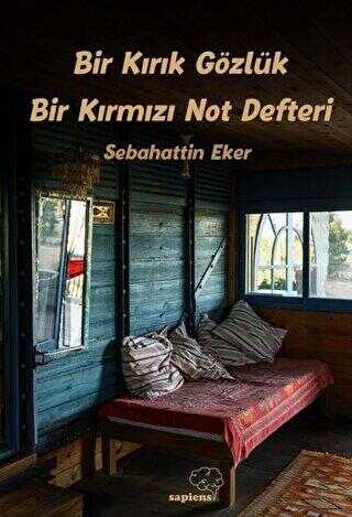 Bir Kırık Gözlük Bir Kırmızı Not Defteri - Roman | Avrupa Kitabevi