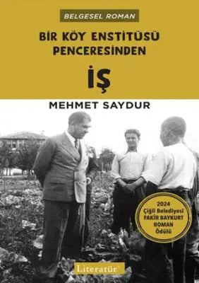 Bir Köy Enstitüsü Penceresinden İş - Roman | Avrupa Kitabevi