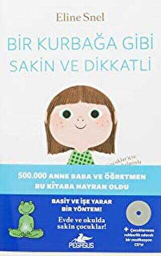 Bir Kurbağa Gibi Sakin ve Dikkatli -  | Avrupa Kitabevi