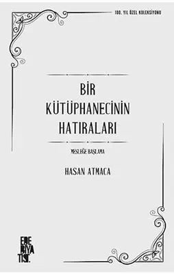 Bir Kütüphanecinin Hatıraları - Anı Mektup ve Günlük Kitapları | Avrupa Kitabevi