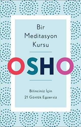 Bir Meditasyon Kursu - Kişisel Gelişim Kitapları | Avrupa Kitabevi