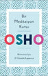 Bir Meditasyon Kursu - Kişisel Gelişim Kitapları | Avrupa Kitabevi