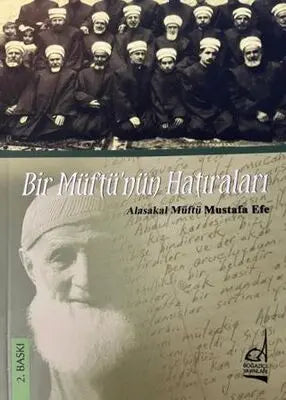 Bir Müftü’nün Hatıraları - Anı Mektup ve Günlük Kitapları | Avrupa Kitabevi