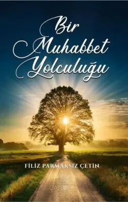 Bir Muhabbet Yolculuğu - Anı Mektup ve Günlük Kitapları | Avrupa Kitabevi