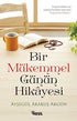 Bir Mükemmel Günün Hikayesi - Türk Edebiyatı Romanları | Avrupa Kitabevi