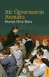 Bir Öğretmenin Romanı - Roman | Avrupa Kitabevi