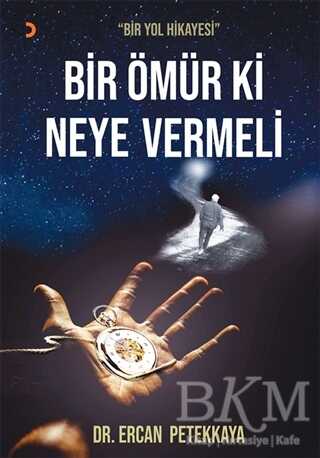 Bir Ömür Ki Neye Vermeli - Anı Mektup ve Günlük Kitapları | Avrupa Kitabevi