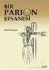 Bir Parion Efsanesi - Şiir Kitapları | Avrupa Kitabevi