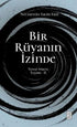Bir Rüyanın İzinde 2 - Kuran ve Kuran Üzerine Kitaplar | Avrupa Kitabevi