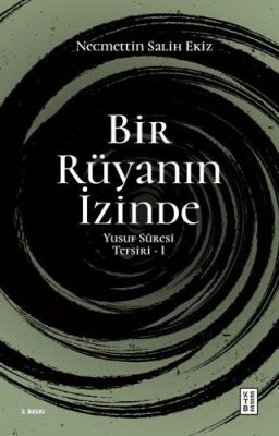 Bir Rüyanın İzinde 1 - İslami ve Tasavvuf Kitaplar | Avrupa Kitabevi