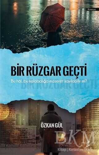 Bir Rüzgar Geçti - Roman | Avrupa Kitabevi