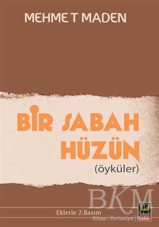 Bir Sabah Hüzün - Öykü Kitapları | Avrupa Kitabevi