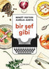 Bir Şef Gibi - Gastronomi Kitapları | Avrupa Kitabevi