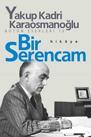 Bir Serencam - Türk Edebiyatı Romanları | Avrupa Kitabevi