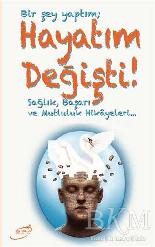 Bir Şey Yaptım; Hayatım Değişti - Kişisel Gelişim Kitapları | Avrupa Kitabevi
