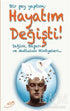 Bir Şey Yaptım; Hayatım Değişti - Kişisel Gelişim Kitapları | Avrupa Kitabevi