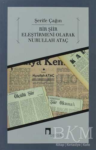 Bir Şiir Eleştirmeni Olarak Nurullah Ataç - Biyografik ve Otobiyografik Kitaplar | Avrupa Kitabevi