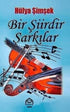 Bir Şiirdir Şarkılar - Şiir Kitapları | Avrupa Kitabevi