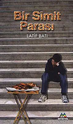 Bir Simit Parası - Türk Edebiyatı Romanları | Avrupa Kitabevi