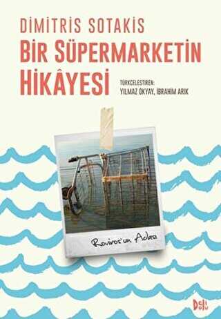 Bir Süpermarketin Hikayesi - Roman | Avrupa Kitabevi