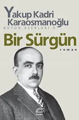 Bir Sürgün - Türk Edebiyatı Romanları | Avrupa Kitabevi