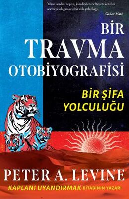 Bir Travma Otobiyografisi - Kişisel Gelişim Kitapları | Avrupa Kitabevi