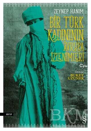 Bir Türk Kadınının Avrupa İzlenimleri - Anı Mektup ve Günlük Kitapları | Avrupa Kitabevi