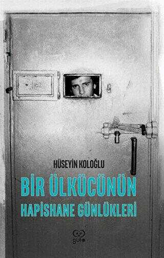 Bir Ülkücünün Hapishane Günlükleri - Anı Mektup ve Günlük Kitapları | Avrupa Kitabevi