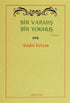 Bir Varmış Bir Yokmuş - Türk Edebiyatı Romanları | Avrupa Kitabevi