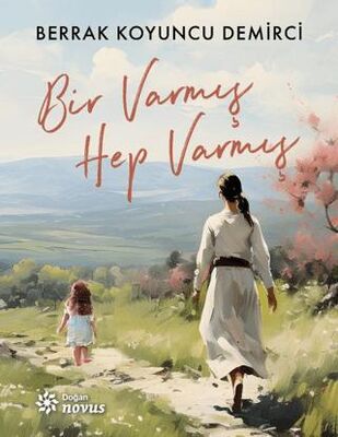 Bir Varmış Hep Varmış - Anlatı Kitapları | Avrupa Kitabevi