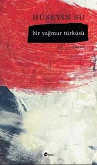 Bir Yağmur Türküsü - Denemeler | Avrupa Kitabevi