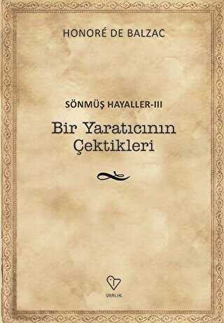 Bir Yaratıcının Çektikleri - Sönmüş Hayaller 3 - Roman | Avrupa Kitabevi