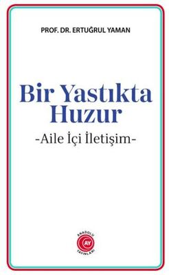 Bir Yastıkta Huzur - Kadın ve Erkek İlişki Kitapları | Avrupa Kitabevi