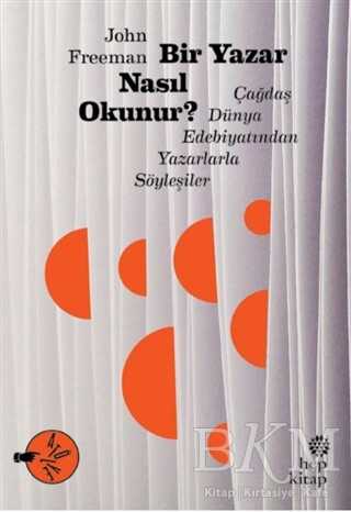 Bir Yazar Nasıl Okunur? - Söyleşi Kitapları | Avrupa Kitabevi