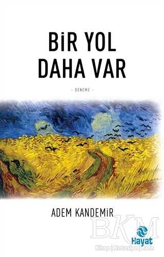 Bir Yol Daha Var - Denemeler | Avrupa Kitabevi
