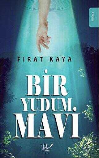 Bir Yudum Mavi - Roman | Avrupa Kitabevi