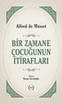 Bir Zamane Çocuğunun İtirafları - Fransız Edebiyatı Kitapları | Avrupa Kitabevi