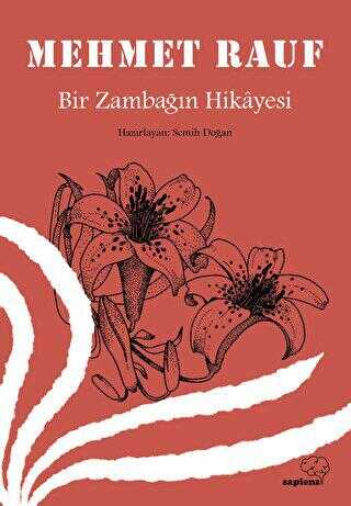Bir Zambağın Hikayesi - Türk Edebiyatı Romanları | Avrupa Kitabevi