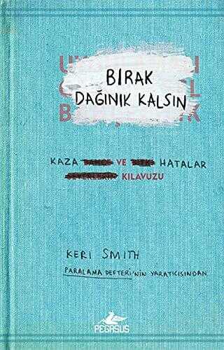 BIRAK DAĞINIK KALSIN -  | Avrupa Kitabevi