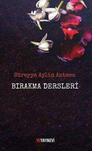 BIRAKMA DERSLERİ - Şiir Kitapları | Avrupa Kitabevi