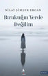 Bıraktığın Yerde Değilim - Roman | Avrupa Kitabevi