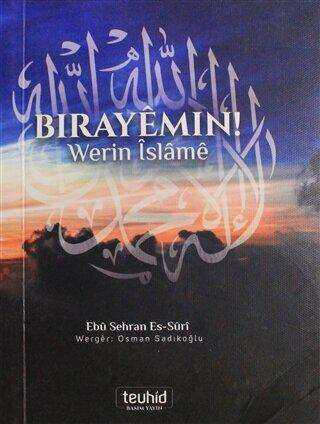 Bırayemın - Genel İslam Kitapları | Avrupa Kitabevi