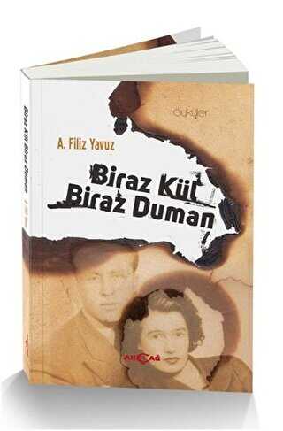 Biraz Kül Biraz Duman - Türk Edebiyatı Romanları | Avrupa Kitabevi